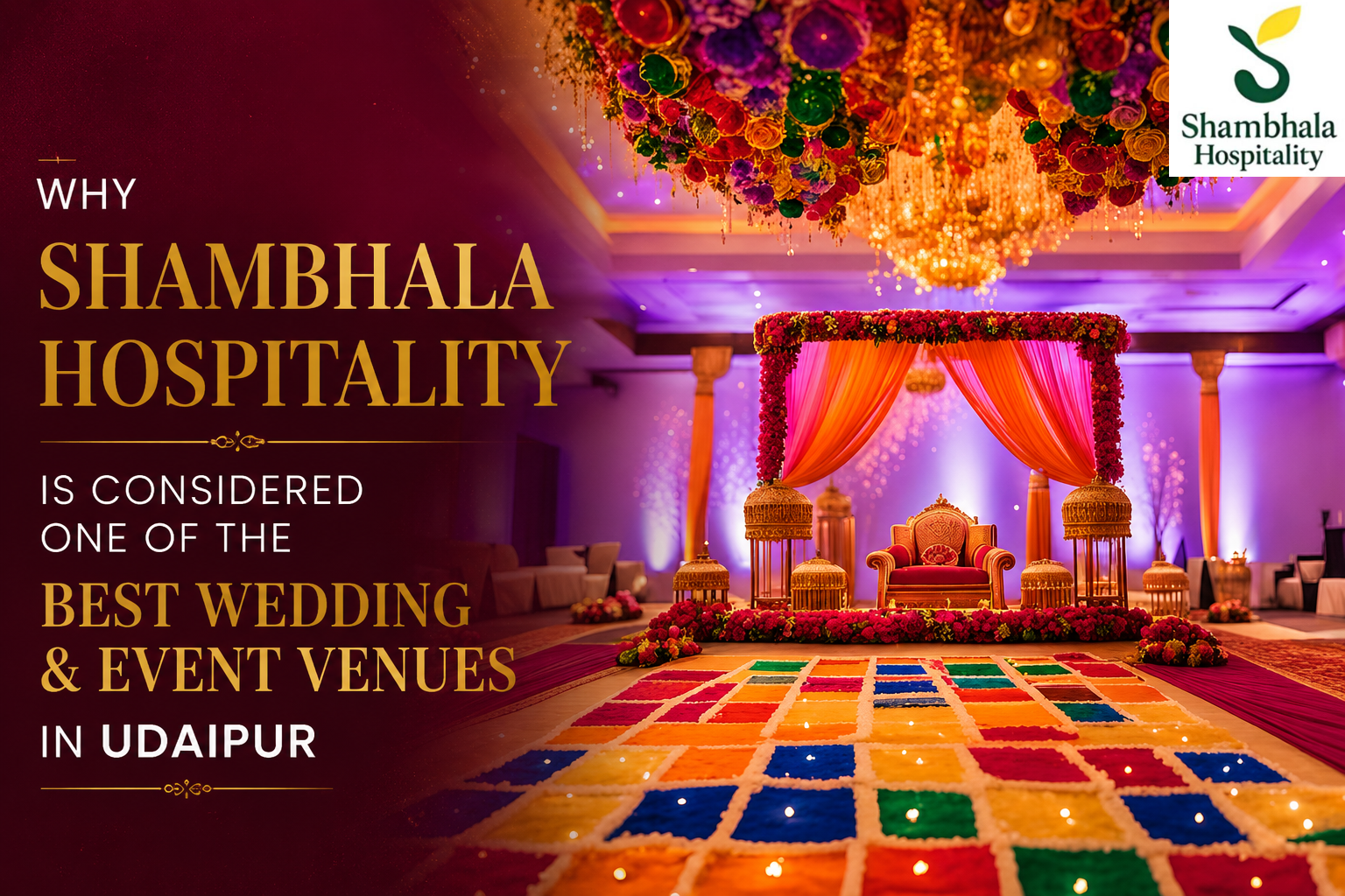 Why Shambhala Hospitality Is Considered One of the Best Wedding and Event Venues in Udaipur